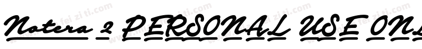 Notera 2 PERSONAL USE ONLY字体转换